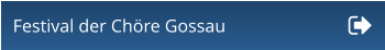 Festival der Chöre Gossau
