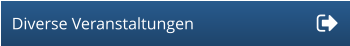 Diverse Veranstaltungen