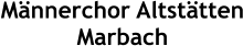 Männerchor Altstätten Marbach