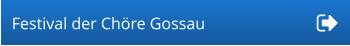 Festival der Chöre Gossau