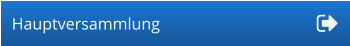 Hauptversammlung