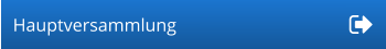 Hauptversammlung