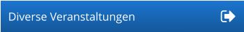 Diverse Veranstaltungen
