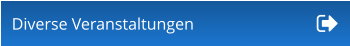 Diverse Veranstaltungen