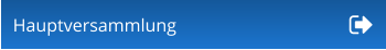 Hauptversammlung