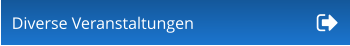 Diverse Veranstaltungen