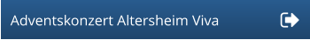 Adventskonzert Altersheim Viva