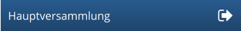 Hauptversammlung